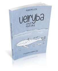 Velryba a muži nové doby - Zrod nového vědomí v nás