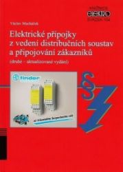 Elektrické přípojky z vedení distribučních soustav a připojování zákazníků (2. aktualizova Elektrické přípojky z vedení distribučních soustav a připojování zákazníků (2. aktualizova