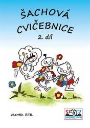 Šachová cvičebnice 2. díl Šachová cvičebnice 2. díl