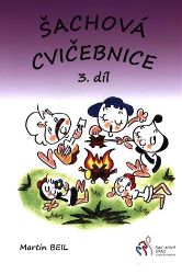 Šachová cvičebnice 3. díl - Martin Beil - Hobby Šachová cvičebnice 3. díl