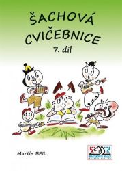 Šachová cvičebnice 7. díl - Martin Beil - Hobby Šachová cvičebnice 7. díl