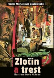 Zločin a trest - Fjodor Michajlovič Dostojevskij - Světová beletrie Zločin a trest