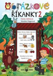 Obrázkové říkanky 2 - Vendula Hegerová,Hanka Jelínková - Obrázkové básničky pro děti Obrázkové říkanky 2