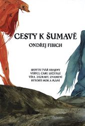 Cesty k Šumavě