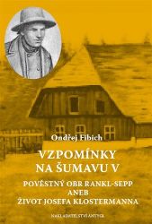 Vzpomínky na Šumavu V. Vzpomínky na Šumavu V.