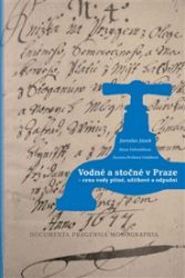 Vodné a stočné v Praze - Jaroslav Jásek,Hana Vobrátilková,Zuzana Drnková Vašáková - Literatura faktu Vodné a stočné v Praze