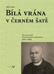 Bílá vrána v černém šatě - Jiří Cukr - Naučná literatura Bílá vrána v černém šatě