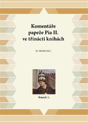 Komentáře papeže Pia II. ve třinácti knihách Komentáře papeže Pia II. ve třinácti knihách
