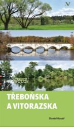 To nejlepší z Třeboňska a Vitorazska To nejlepší z Třeboňska a Vitorazska