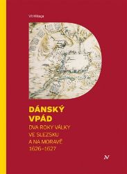Dánský vpád - Vít Mišaga - Válečné knihy Dánský vpád