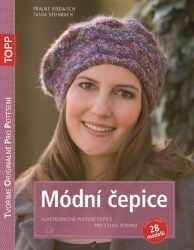 Módní čepice - Vlastnoručně pletené čepice pro celou rodinu Módní čepice - Vlastnoručně pletené čepice pro celou rodinu
