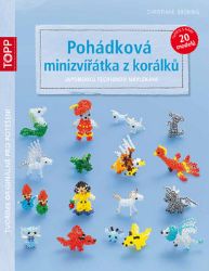 TOPP Pohádková minizvířátka z korálků japonskou technikou navlékání TOPP Pohádková minizvířátka z korálků japonskou technikou navlékání