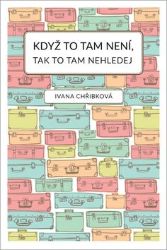 Když to tam není, tak to tam nehledej Když to tam není, tak to tam nehledej