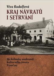 Kraj návratů i setrvání - Věra Rudolfová - Biografie a autobiografie Kraj návratů i setrvání