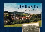 Jimramov včera a dnes Jimramov včera a dnes