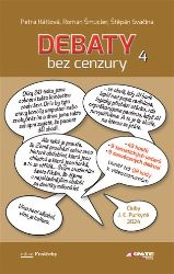 Debaty bez cenzury 4 - Petra Hátlová,Štěpán Svačina,Roman Šmucler - Historie a fakta Debaty bez cenzury 4