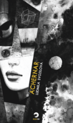 Achernar - Ludmila Svozilová - Thrillery Achernar