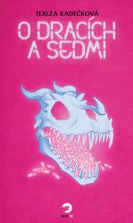 O dracích a Sedmi O dracích a Sedmi