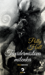 Taxidermistova milenka - Polly Hall - Horory Taxidermistova milenka