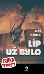 Líp už bylo - Zrnka temnoty 6 - Jiří Sivok - Horory Líp už bylo