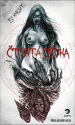 Čtvrtá děvka - Horory Čtvrtá děvka