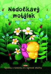 Nedočkavý motýlek Nedočkavý motýlek