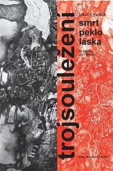 Trojsouležení - Luboš Y. Koláček - Poezie a básně Trojsouležení