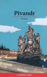 Pivandr Prahou - Kryštof Materna,Petra Nováková - Mapy Prahy Pivandr Prahou