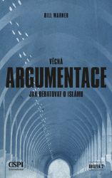 Věcná argumentace - Jak debatovat o islámu - Bill Warner - Technika Věcná argumentace - Jak debatovat o islámu
