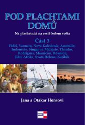 Pod plachtami domů - Na plachetnici na cestě kolem světa 3 - Fidži, Vanuatu, Nová Kaledoni