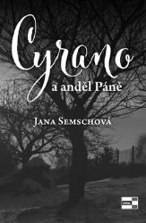 Cyrano a anděl Páně Cyrano a anděl Páně