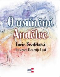 O umíněné Andělce
