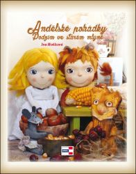 Andělské pohádky - Podzim ve starém mlýně - Iva Hoňková - Pohádky pro děti Andělské pohádky - Podzim ve starém mlýně