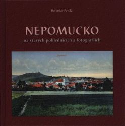 Nepomucko na starých pohlednicích a fotografiích
