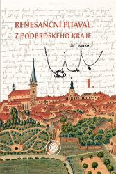 Renesanční pitaval z Podbrdského kraje 1 - Jiří Sankot - Literatura faktu Renesanční pitaval z Podbrdského kraje 1