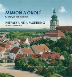 Mimoň a okolí na starých pohlednicích Mimoň a okolí na starých pohlednicích