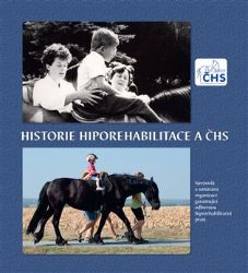 Historie hiporehabilitace a ČHS