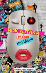 Rok ajťáka - Lukáš Pavlásek,Bohuslav Vaněk-Úvalský - Humor a satira Rok ajťáka