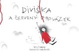 Diviška a červený provázek - Bára Purmová - Knihy pro první čtení Diviška a červený provázek