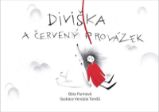 Diviška a červený provázek Diviška a červený provázek