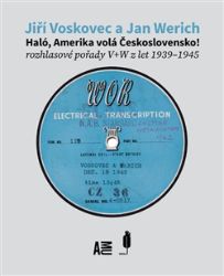 Haló, Amerika volá Československo! - Jan Werich,Jiří Voskovec - Divadlo a film Haló, Amerika volá Československo!