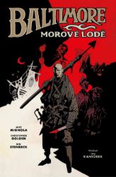 Baltimore 1: Morové lodě Baltimore 1: Morové lodě