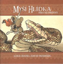 Myší hlídka - Hra na hrdiny Myší hlídka - Hra na hrdiny