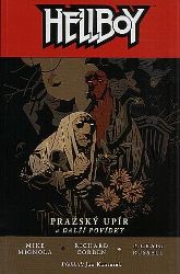 Hellboy 7 - Pražský upír - Mike Mignola - Fantasy, sci-fi Hellboy 7 - Pražský upír