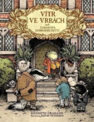 Vítr ve vrbách aneb Žabákova dobrodružství Vítr ve vrbách aneb Žabákova dobrodružství