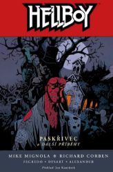 Hellboy 10 - Paskřivec a další příběhy Hellboy 10 - Paskřivec a další příběhy
