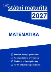 Tvoje státní maturita 2027 - Matematika