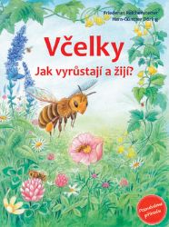 Včelky - Jak vyrůstají a žijí? Včelky - Jak vyrůstají a žijí?