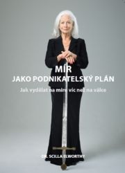 Mír jako podnikatelský plán Mír jako podnikatelský plán