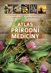 Atlas přírodní medicíny - neznámý - Alternativní medicína Atlas přírodní medicíny